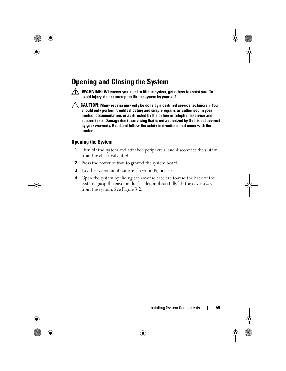 Opening and closing the system, Opening the system | Dell PowerEdge T110 II User Manual | Page 59 / 142