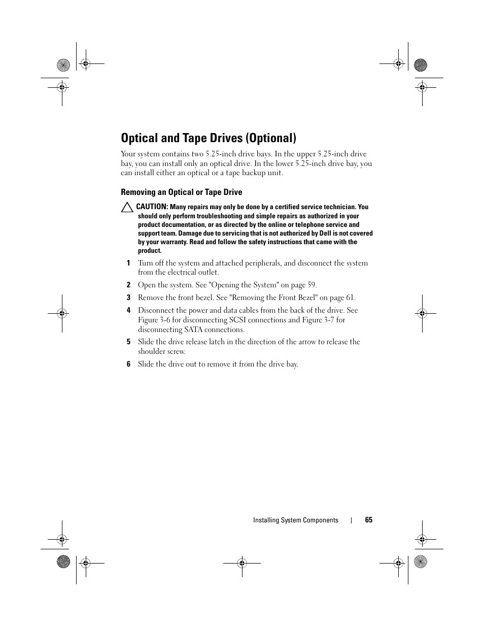 Optical and tape drives (optional), Removing an optical or tape drive | Dell PowerEdge T110 II User Manual | Page 65 / 142