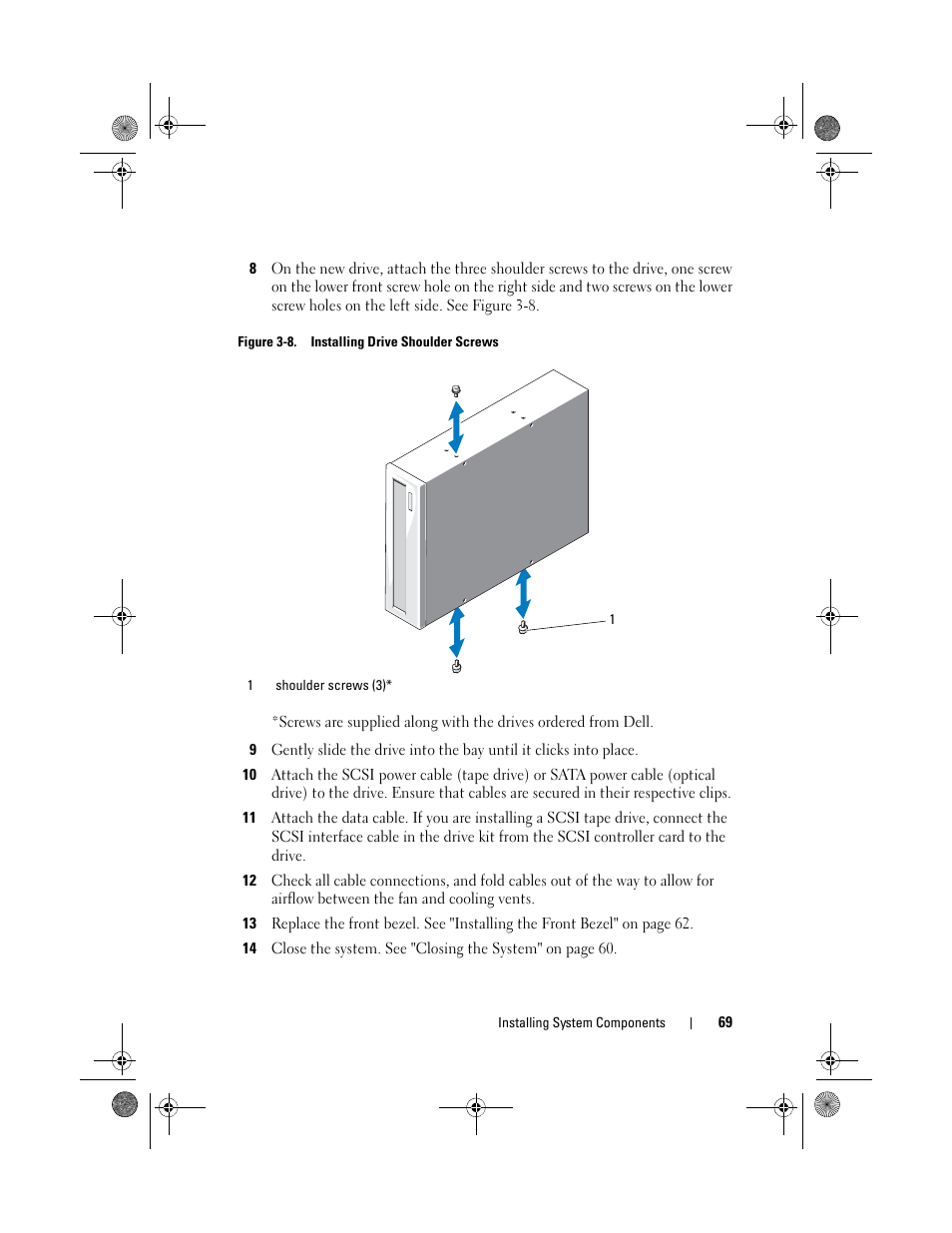 Drive. see figure 3-8, New drive. see figure 3-8 | Dell PowerEdge T110 II User Manual | Page 69 / 142