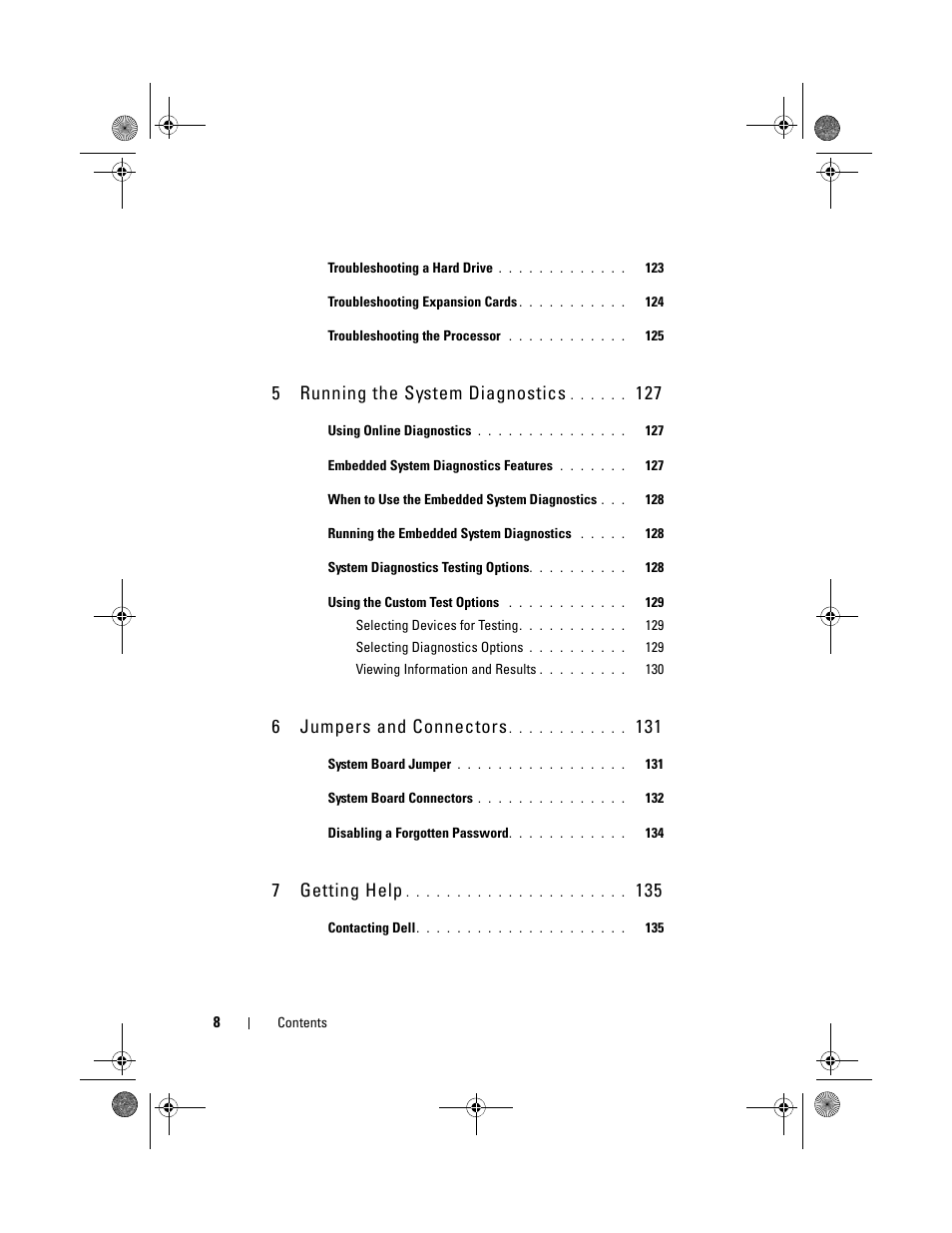5 running the system diagnostics, 6 jumpers and connectors, 7 getting help | Dell PowerEdge T110 II User Manual | Page 8 / 142