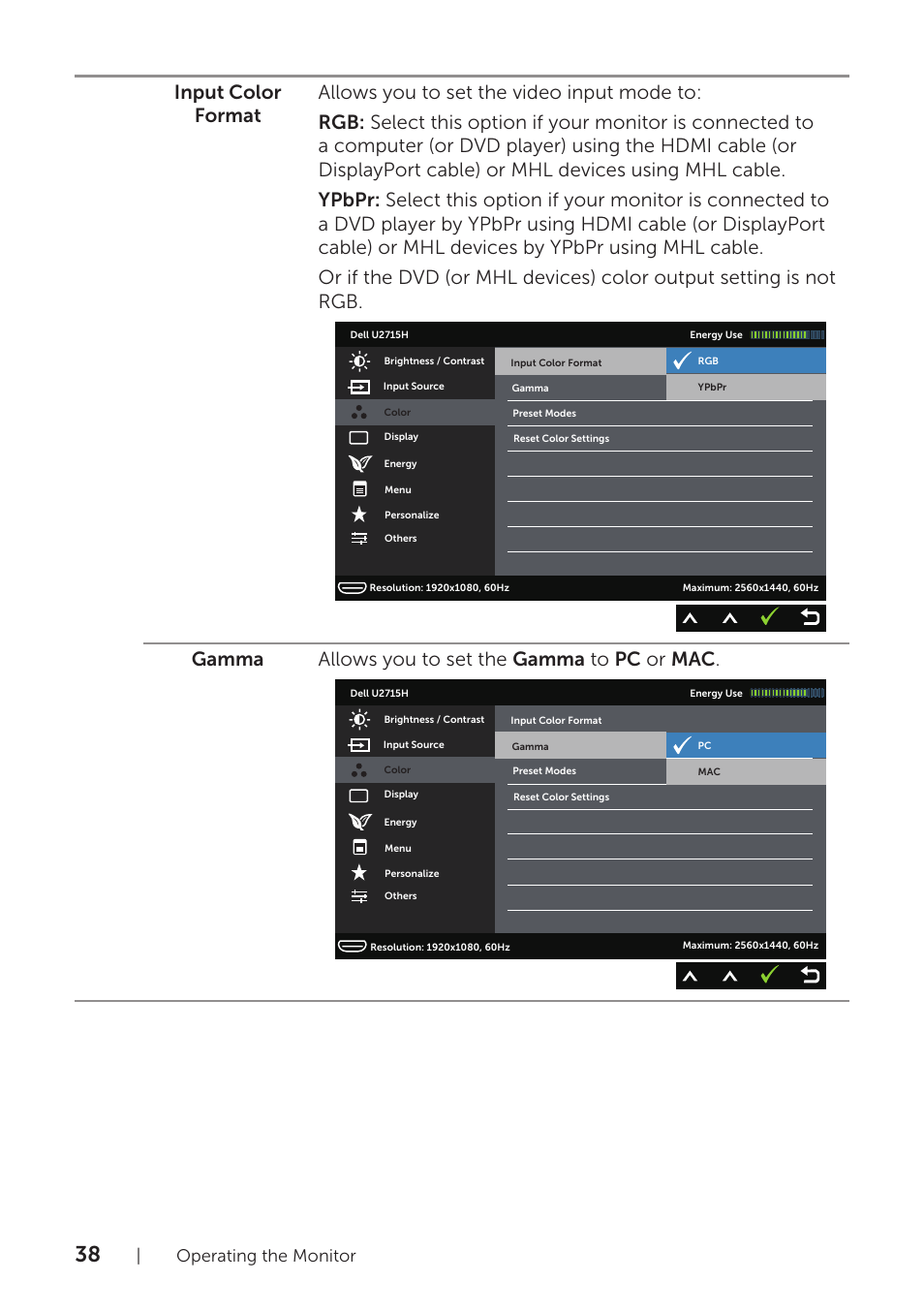 Gamma allows you to set the gamma to pc or mac, Operating the monitor | Dell U2715H Monitor User Manual | Page 38 / 63