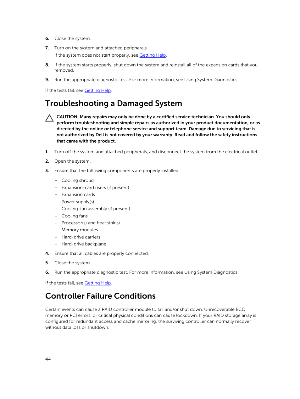 Troubleshooting a damaged system, Controller failure conditions | Dell PowerVault MD3820f User Manual | Page 44 / 51