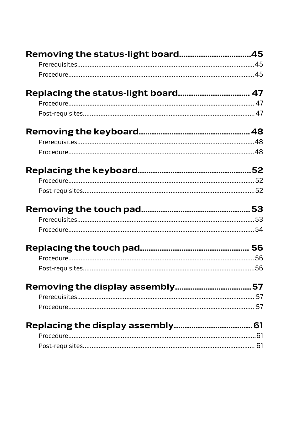 Removing the status-light board, Replacing the status-light board, Removing the keyboard | Replacing the keyboard, Removing the touch pad, Replacing the touch pad, Removing the display assembly, Replacing the display assembly | Dell Alienware 17 R2 (Early 2015) User Manual | Page 5 / 144
