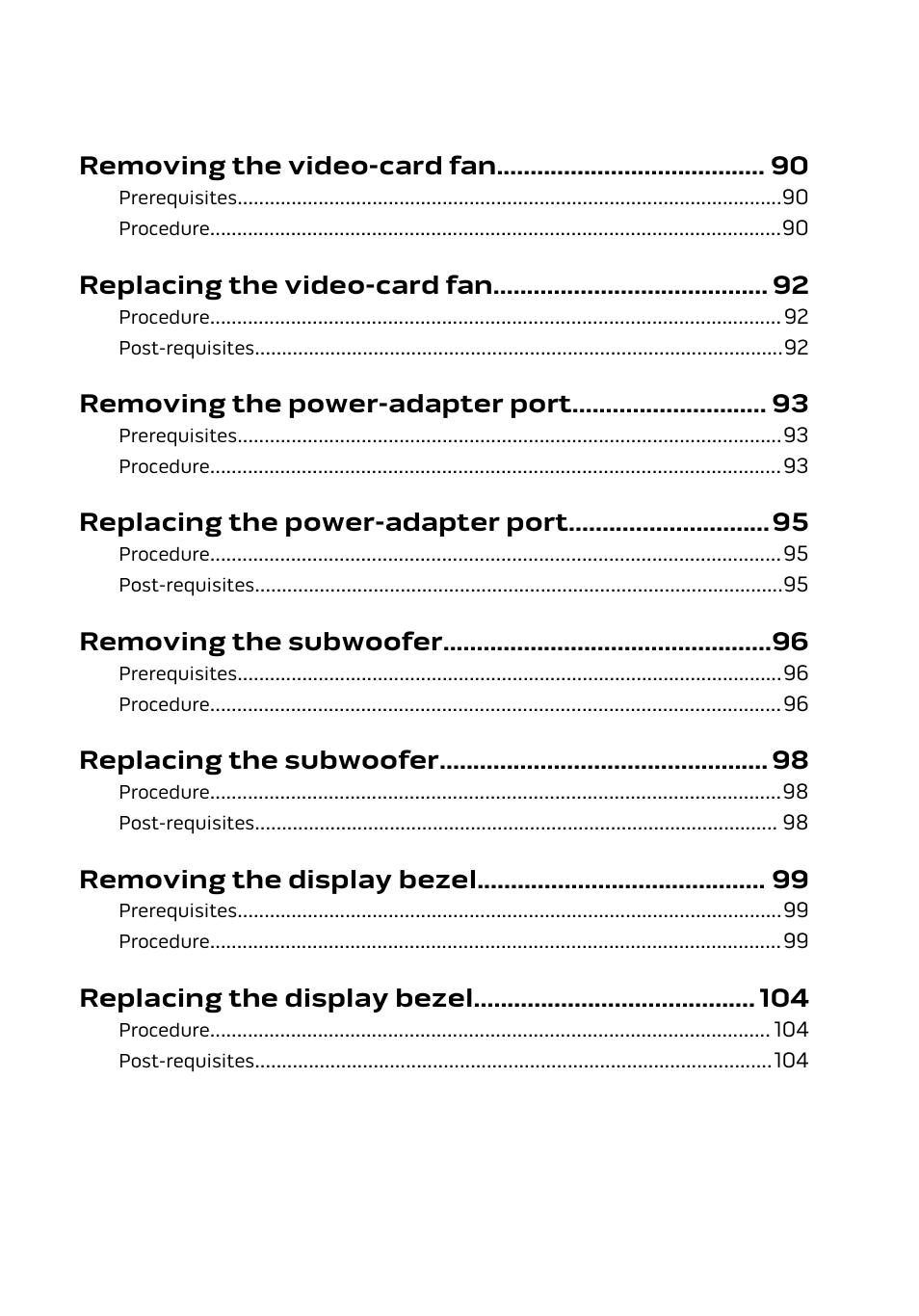 Removing the video-card fan, Replacing the video-card fan, Removing the power-adapter port | Replacing the power-adapter port, Removing the subwoofer, Replacing the subwoofer, Removing the display bezel, Replacing the display bezel | Dell Alienware 17 R2 (Early 2015) User Manual | Page 8 / 144