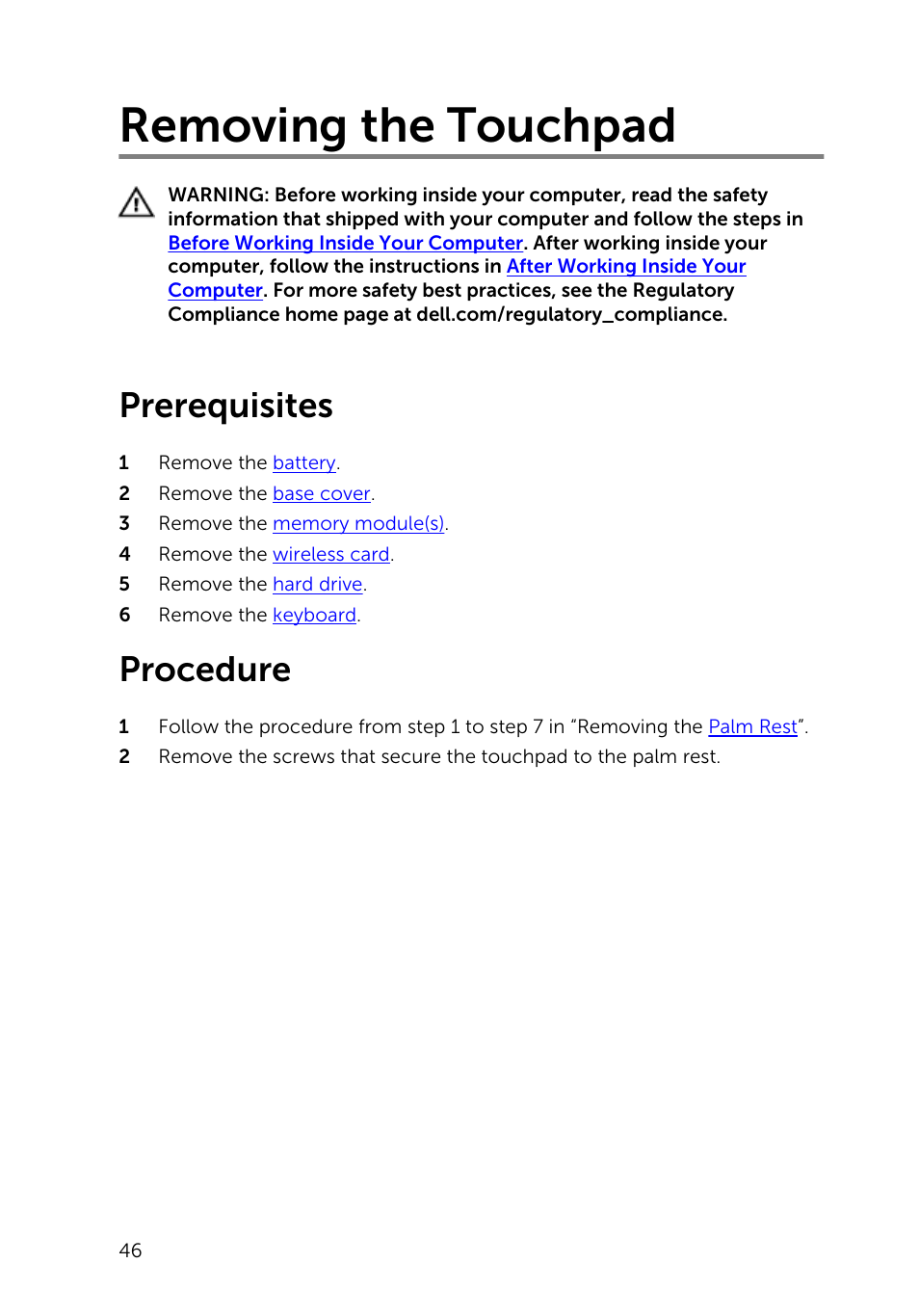 Removing the touchpad, Prerequisites, Procedure | Touchpad | Dell Inspiron 14 (3443, Early 2015) User Manual | Page 46 / 88