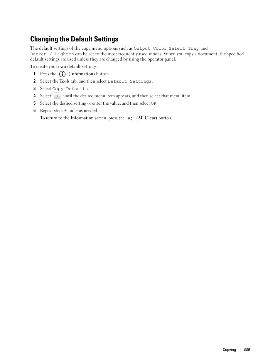 Changing the default settings | Dell C3765dnf Color Laser Printer User Manual | Page 341 / 578
