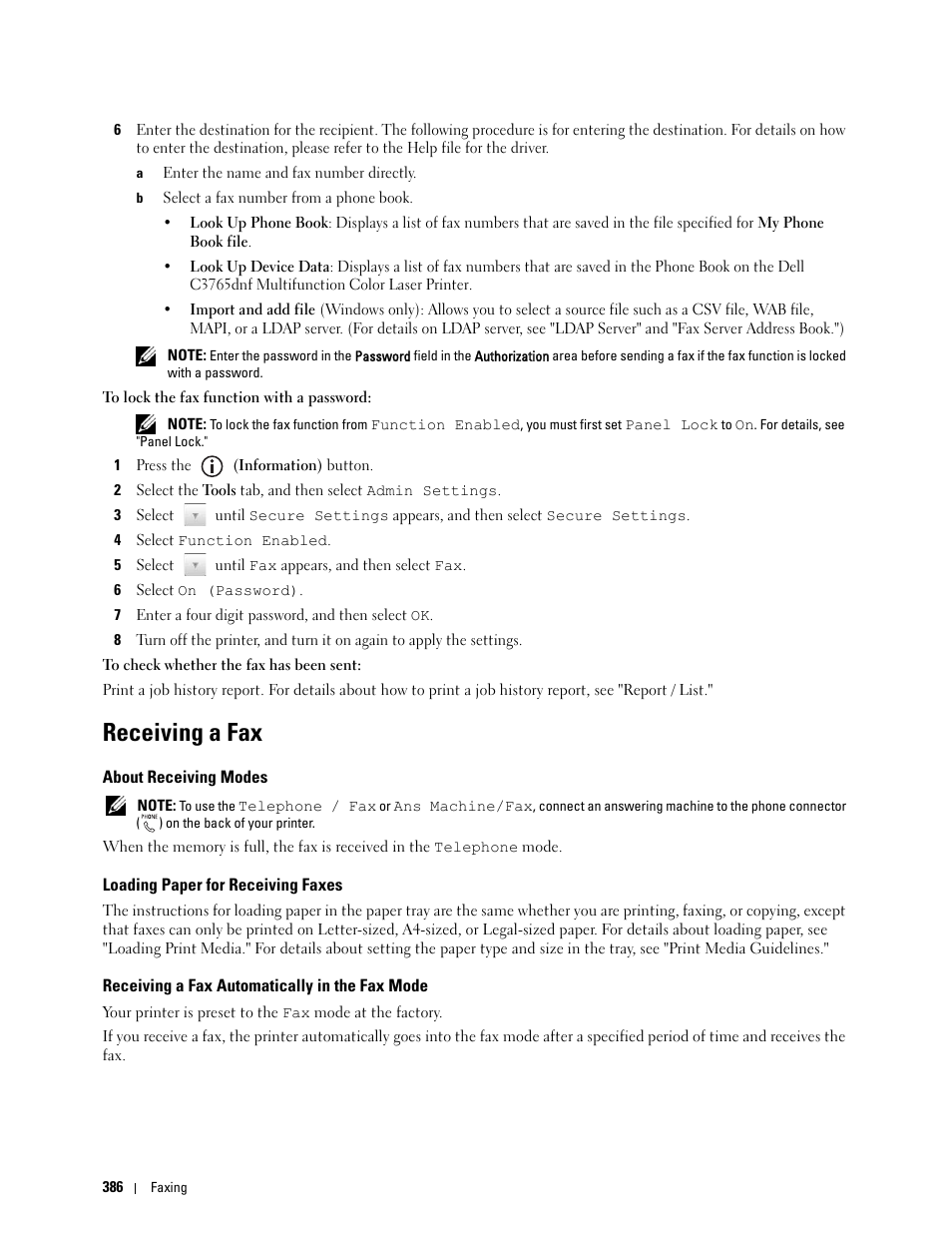 Receiving a fax, About receiving modes, Loading paper for receiving faxes | Receiving a fax automatically in the fax mode | Dell C3765dnf Color Laser Printer User Manual | Page 388 / 578