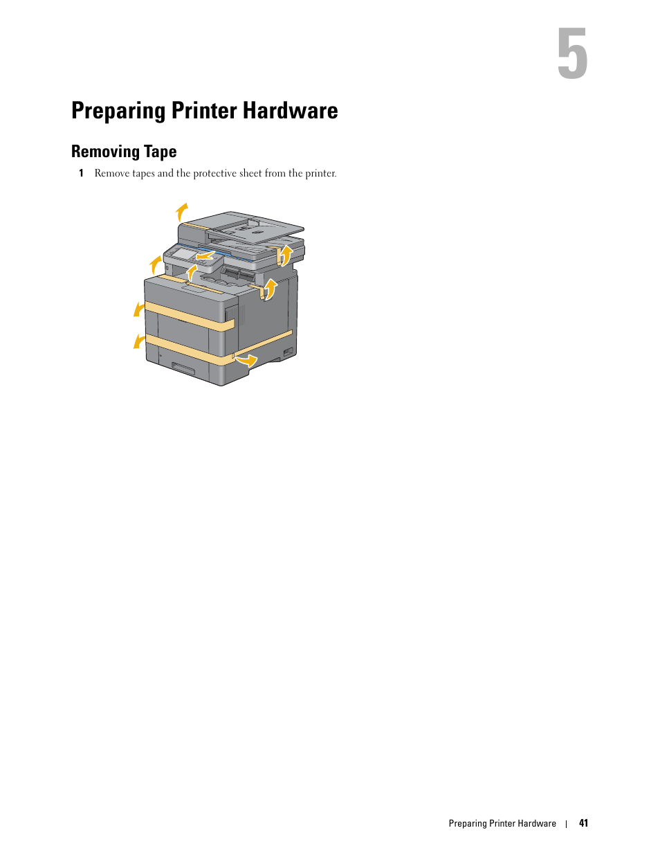 Preparing printer hardware, Removing tape, 5 preparing printer hardware | Dell C3765dnf Color Laser Printer User Manual | Page 43 / 578