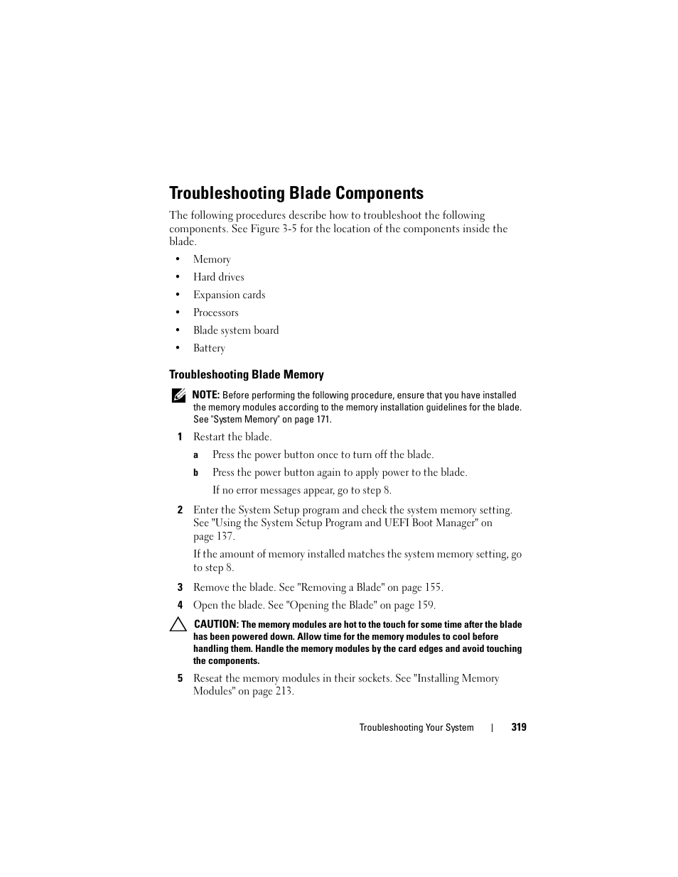 Troubleshooting blade components, Troubleshooting blade memory, Troubleshooting blade | See "troubleshooting, Blade memory" on, E "troubleshooting blade | Dell PowerEdge M710HD User Manual | Page 319 / 368