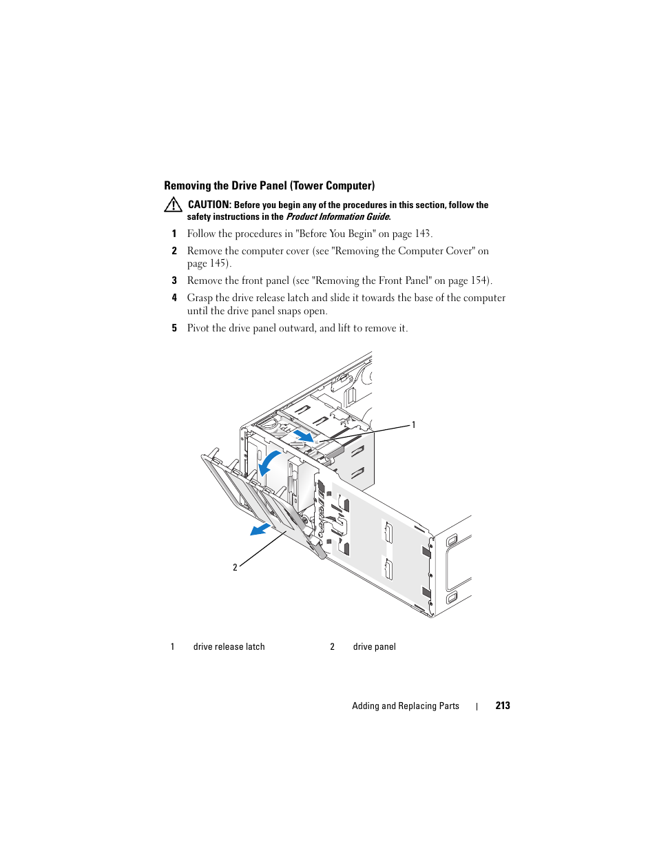 Removing the drive panel (tower computer), Move the drive panel (see "removing the | Dell Precision T3400 (Late 2007) User Manual | Page 213 / 290