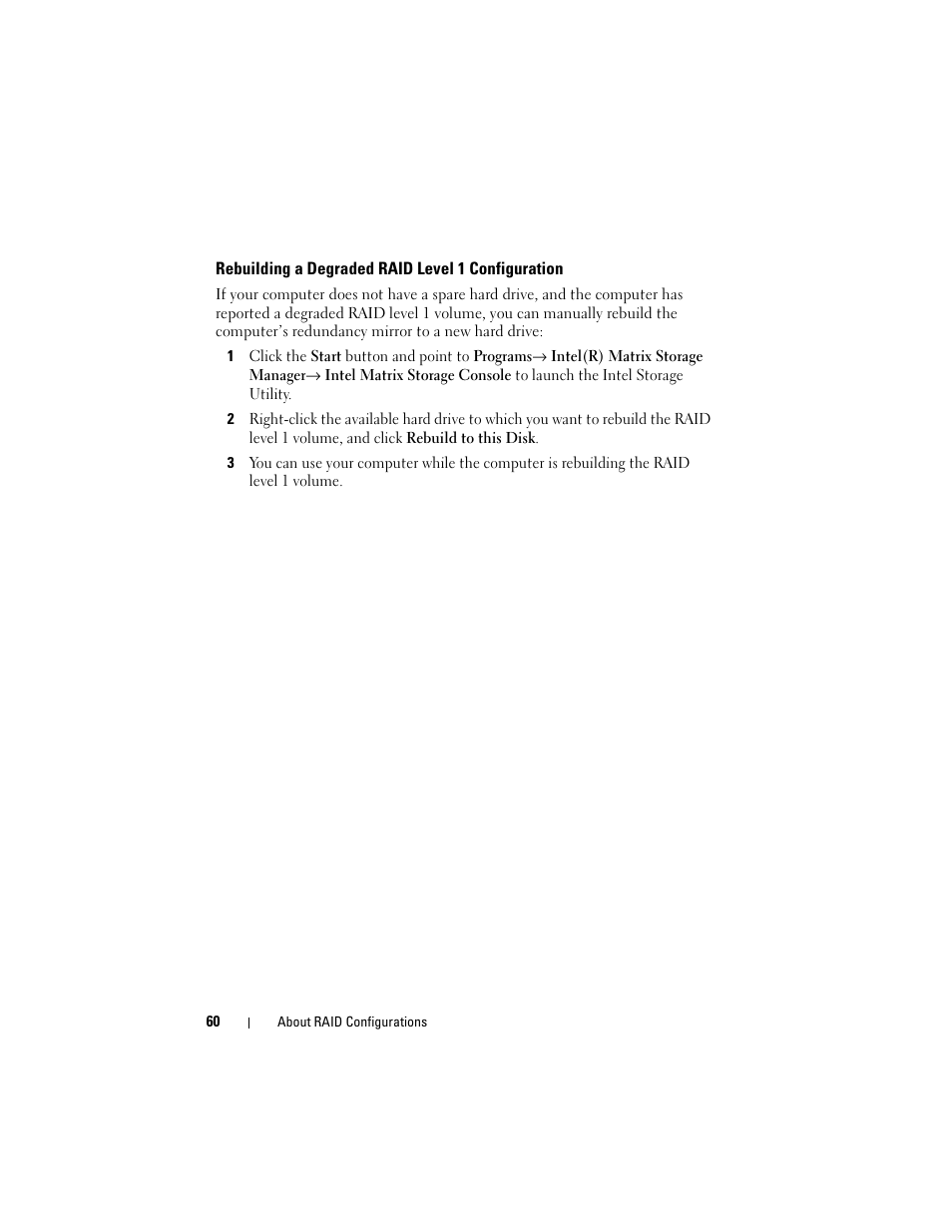 Rebuilding a degraded raid level 1 configuration | Dell Precision T3400 (Late 2007) User Manual | Page 60 / 290