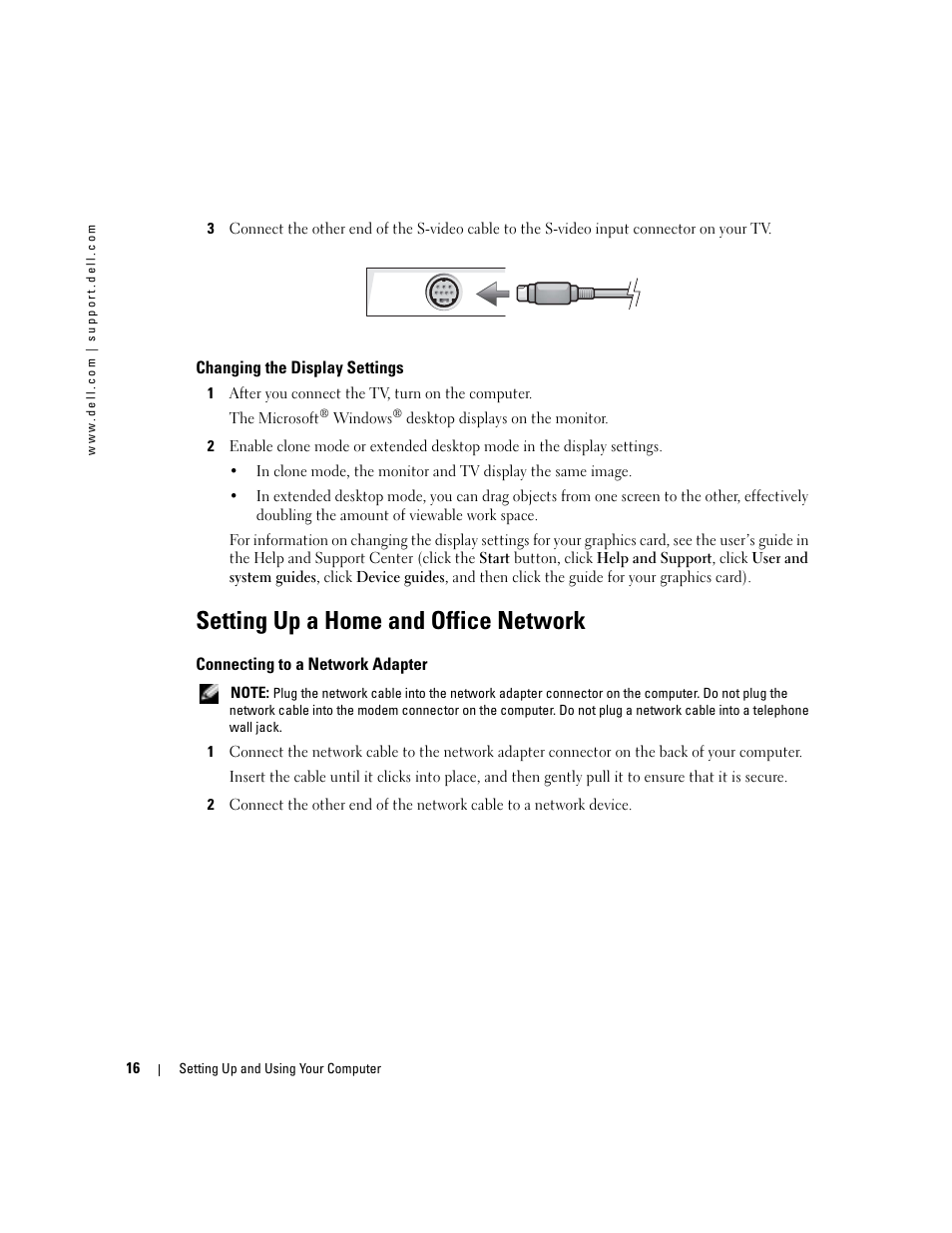 Changing the display settings, Setting up a home and office network, Connecting to a network adapter | Dell Dimension 4700C User Manual | Page 16 / 116