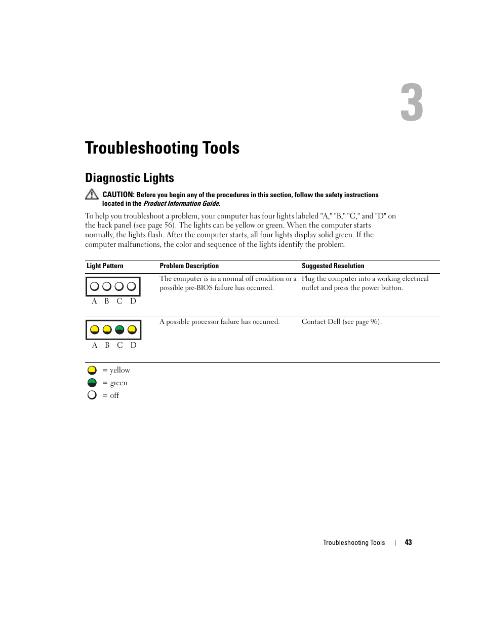 Troubleshooting tools, Diagnostic lights, See "diagnostic lights | Dell Dimension 4700C User Manual | Page 43 / 116
