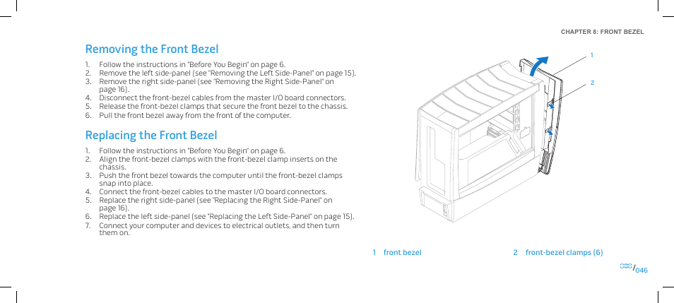 Removing the front bezel, Replacing the front bezel, Removing the front bezel replacing the front bezel | Dell Alienware Area-51 ALX (Late 2009) User Manual | Page 46 / 103
