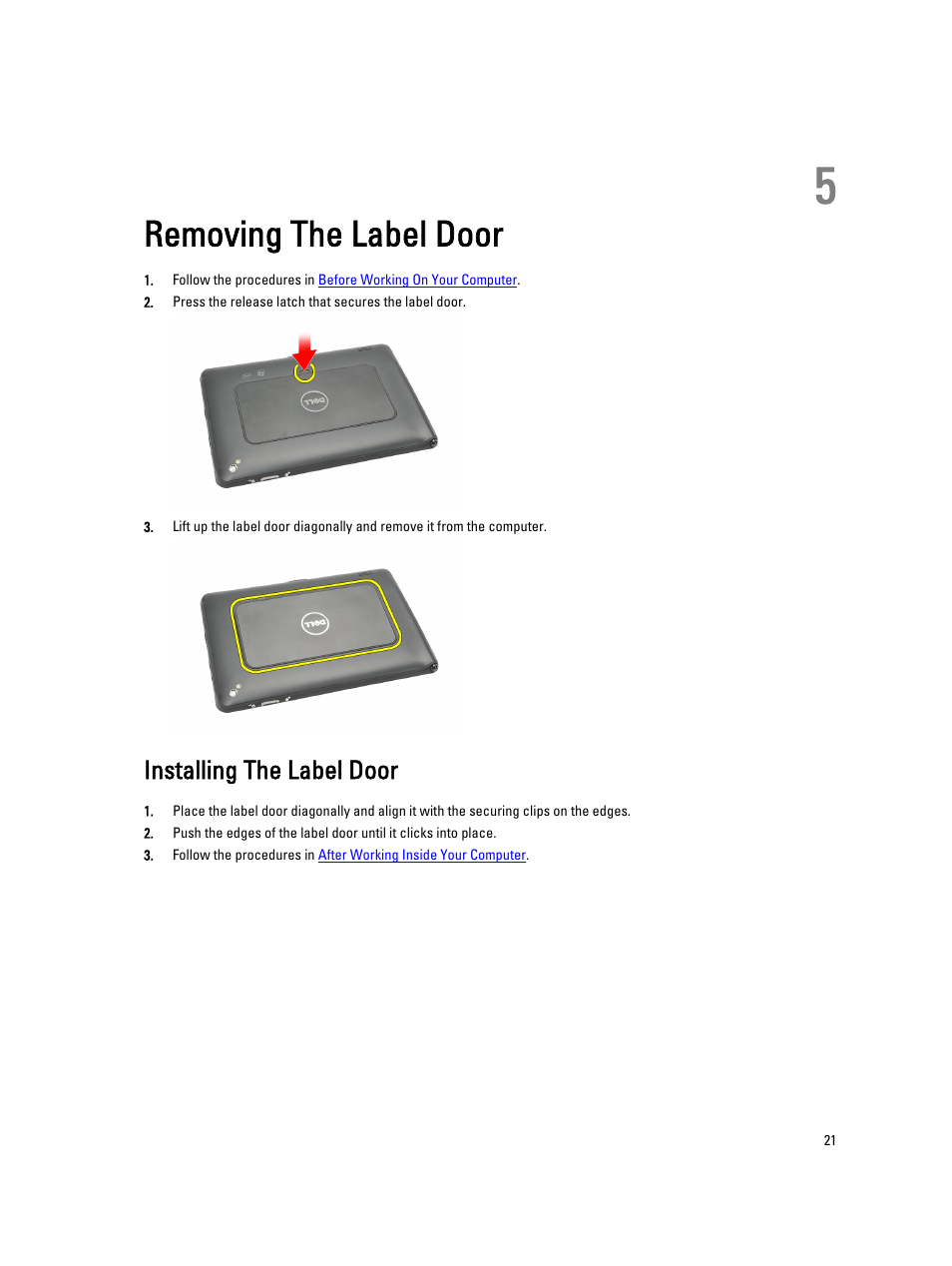 Removing the label door, Installing the label door, 5 removing the label door | Dell Latitude ST (Late 2011) User Manual | Page 21 / 65