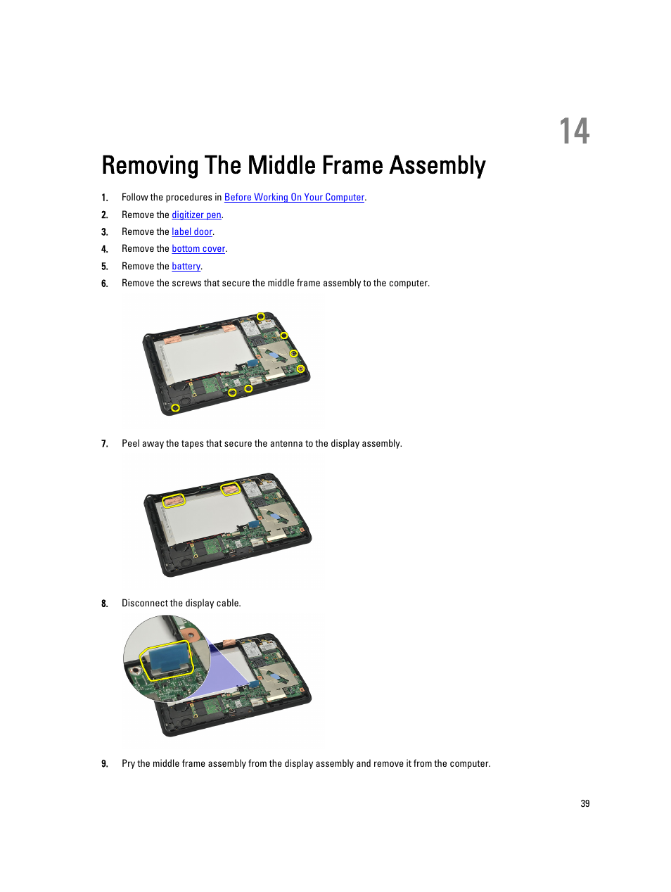 Removing the middle frame assembly, 14 removing the middle frame assembly | Dell Latitude ST (Late 2011) User Manual | Page 39 / 65
