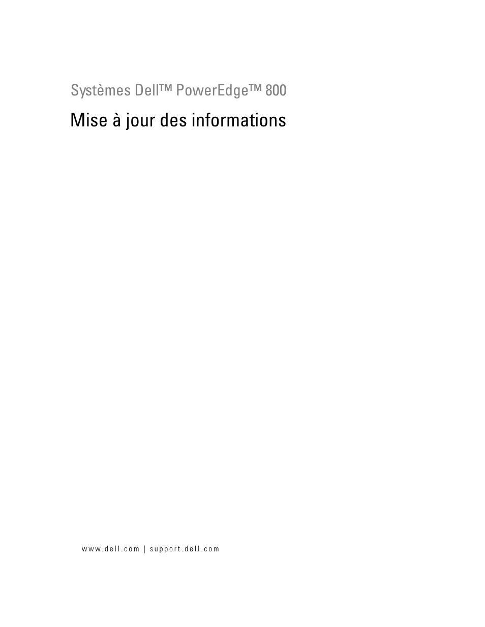 Mise à jour des informations | Dell PowerEdge 800 User Manual | Page 19 / 58