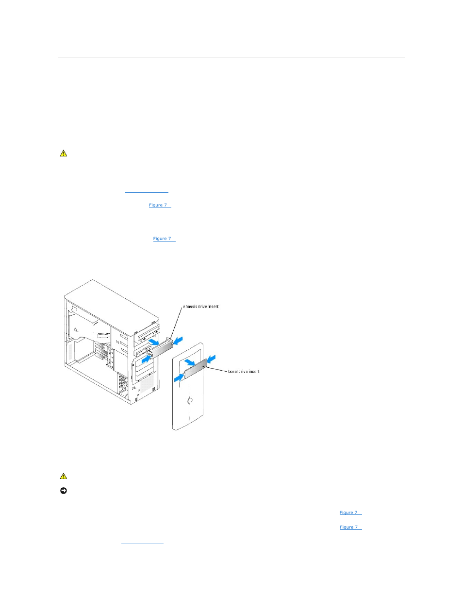 Front-panel drive inserts, Removing the front-panel drive inserts, Installing the front-panel drive inserts | Dell PowerEdge 800 User Manual | Page 64 / 87