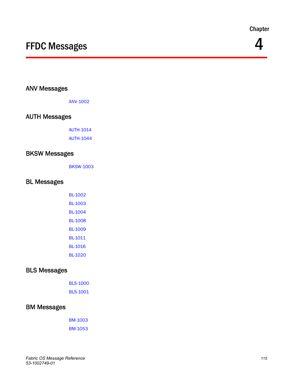 Ffdc messages, Anv messages, Auth messages | Bksw messages, Bl messages, Bls messages, Bm messages, Chapter 4, Chapter 4, “ffdc messages, Includes a loo | Dell POWEREDGE M1000E User Manual | Page 137 / 934