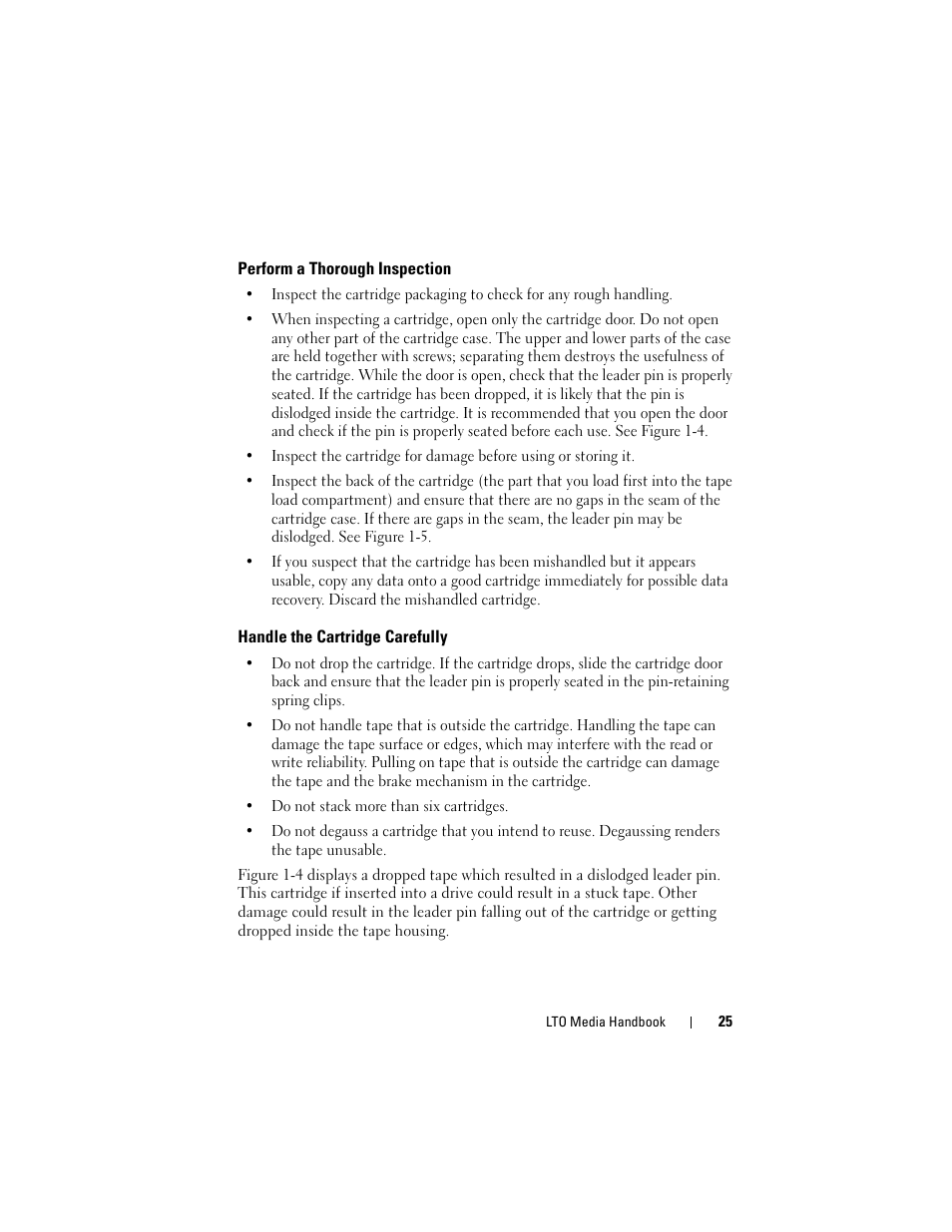 Perform a thorough inspection, Handle the cartridge carefully | Dell PowerVault 100T (IDE Tape Drive) User Manual | Page 25 / 30