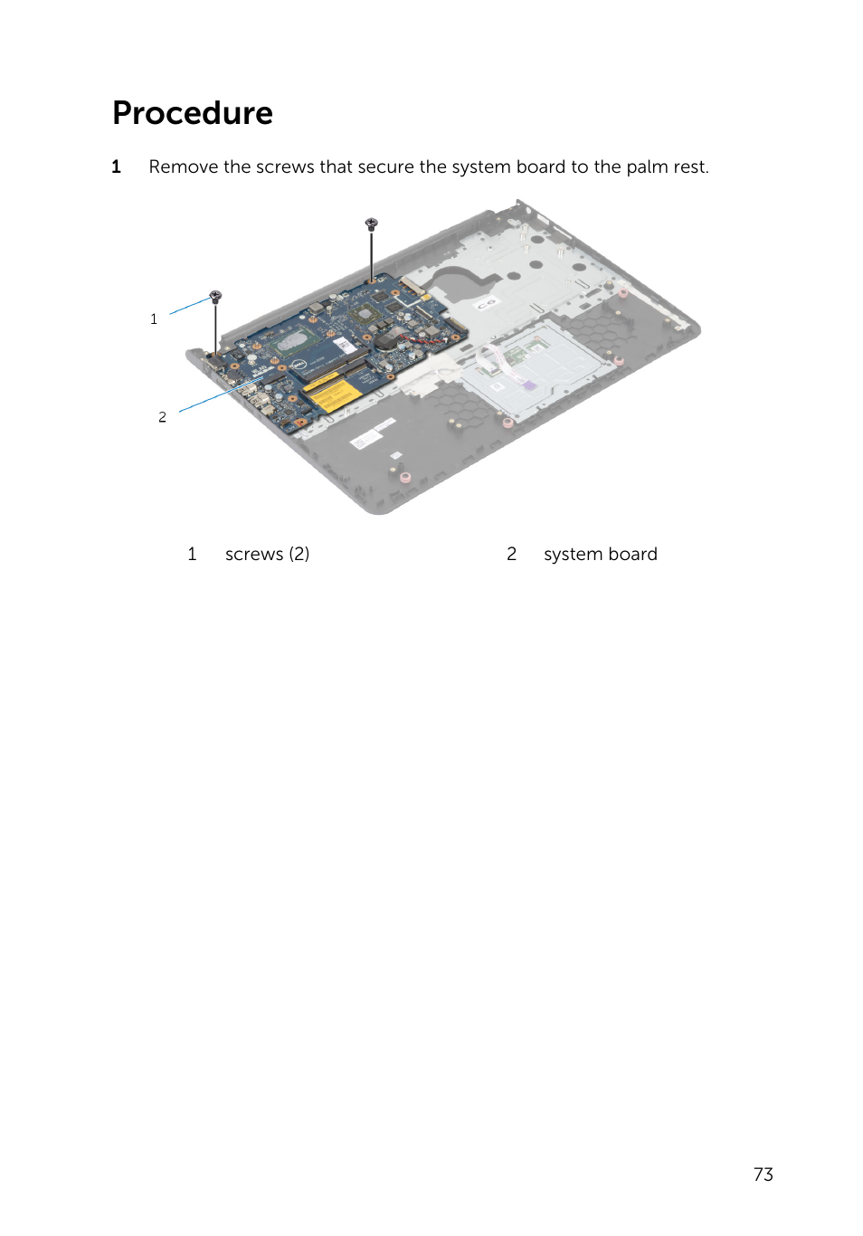 Procedure | Dell Inspiron 15 (5543, Early 2015) User Manual | Page 73 / 93