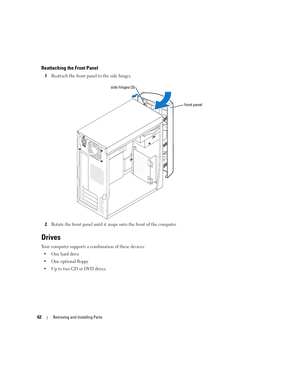 Reattaching the front panel, Drives | Dell Dimension 3000 User Manual | Page 62 / 110