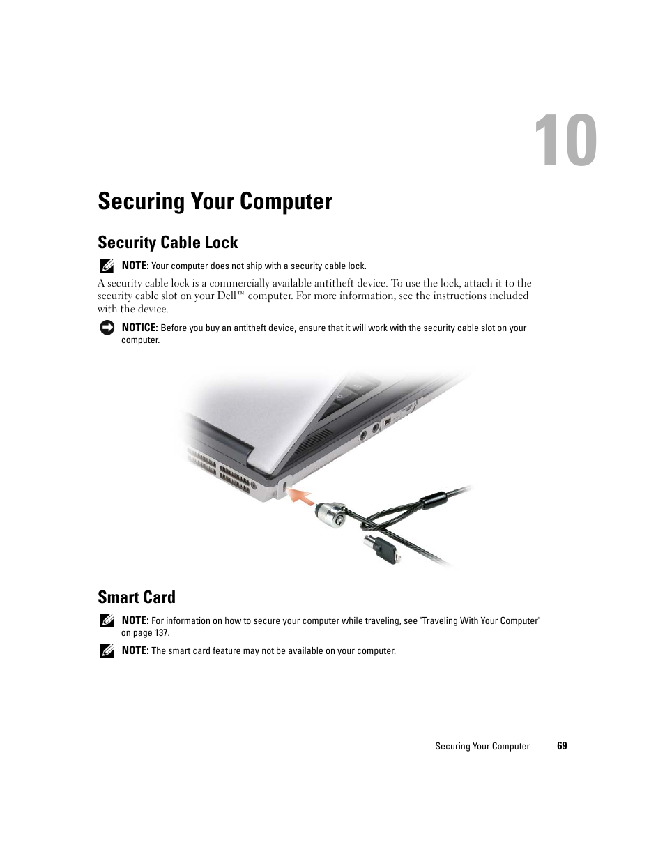 Securing your computer, Security cable lock, Smart card | 10 securing your computer, E computer (see "security, See "smart card | Dell Latitude D631 (Early 2009) User Manual | Page 69 / 164