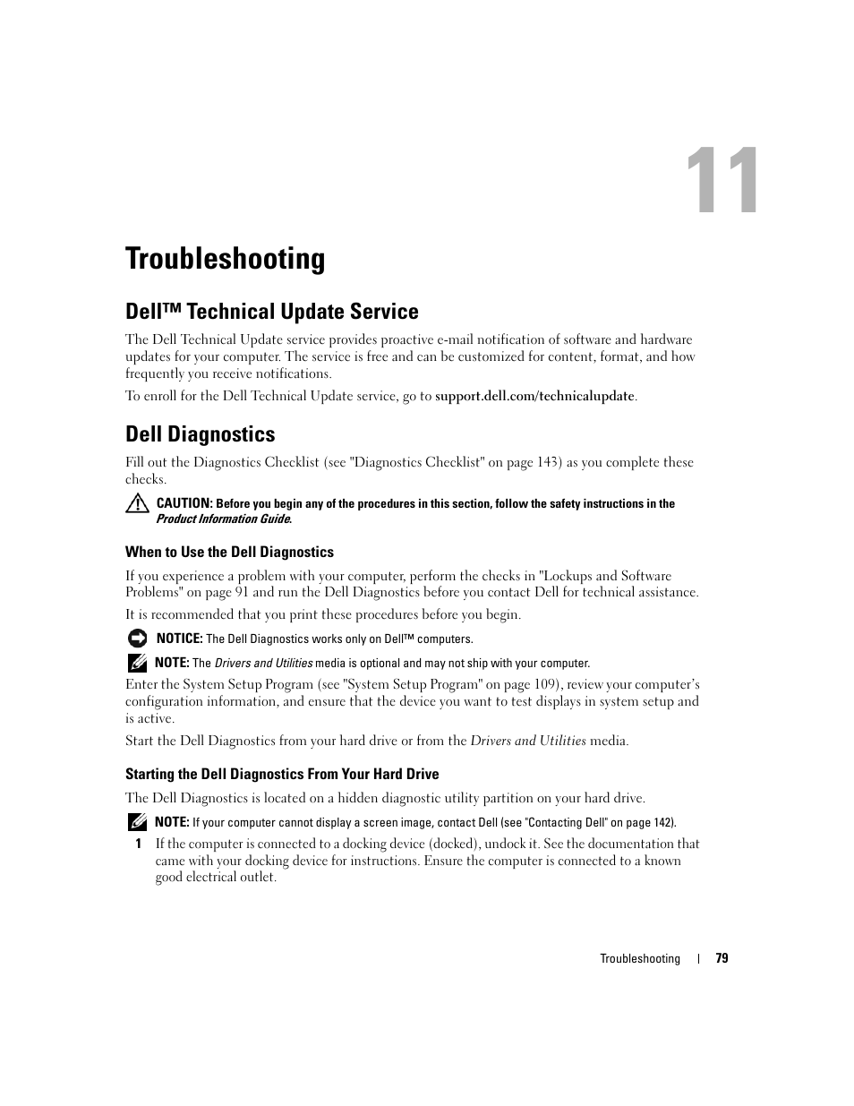 Troubleshooting, Dell™ technical update service, Dell diagnostics | When to use the dell diagnostics, Starting the dell diagnostics from your hard drive, 11 troubleshooting | Dell Latitude D631 (Early 2009) User Manual | Page 79 / 164