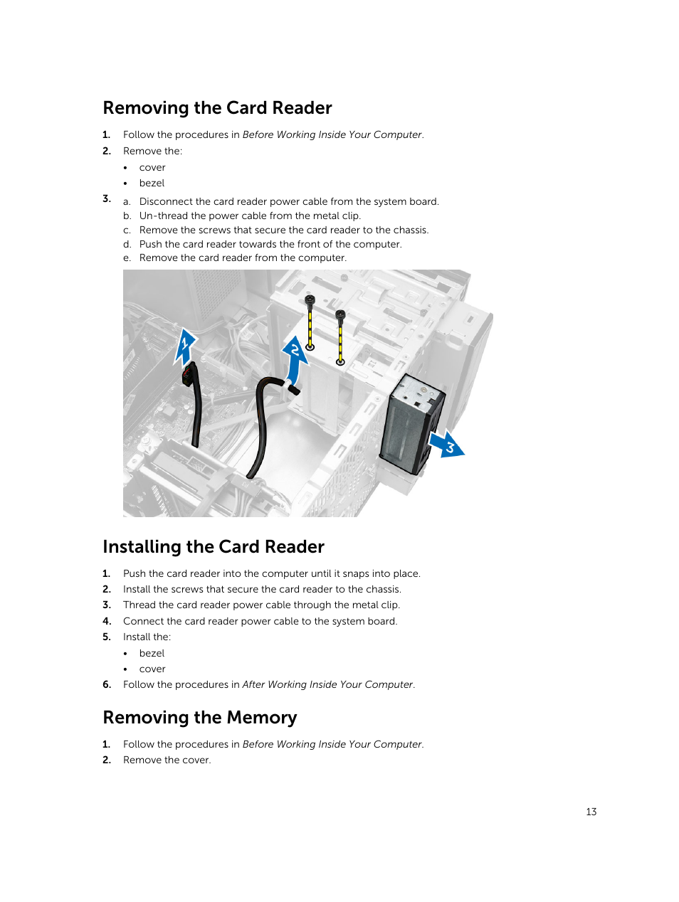 Removing the card reader, Installing the card reader, Removing the memory | Dell Vostro 3900 Mini Tower (Late 2013) User Manual | Page 13 / 38