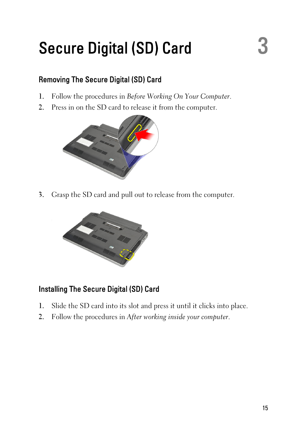 Secure digital (sd) card, Removing the secure digital (sd) card, Installing the secure digital (sd) card | 3 secure digital (sd) card | Dell Latitude E6220 (Mid 2011) User Manual | Page 15 / 114