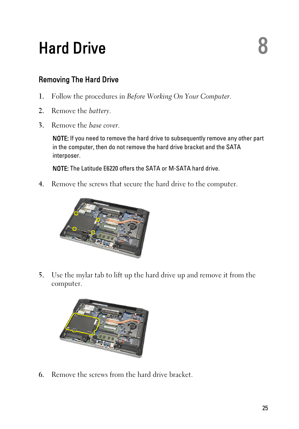 Hard drive, Removing the hard drive, 8 hard drive | Dell Latitude E6220 (Mid 2011) User Manual | Page 25 / 114