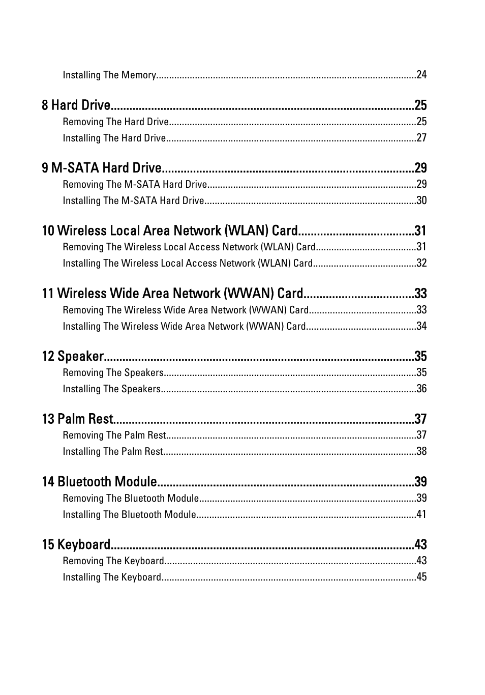 8 hard drive, 9 m-sata hard drive, 10 wireless local area network (wlan) card | 11 wireless wide area network (wwan) card, 12 speaker, 13 palm rest, 14 bluetooth module, 15 keyboard | Dell Latitude E6220 (Mid 2011) User Manual | Page 4 / 114
