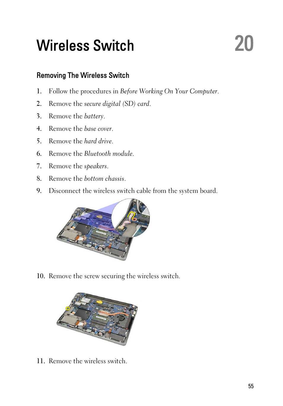 Wireless switch, Removing the wireless switch, 20 wireless switch | Dell Latitude E6220 (Mid 2011) User Manual | Page 55 / 114