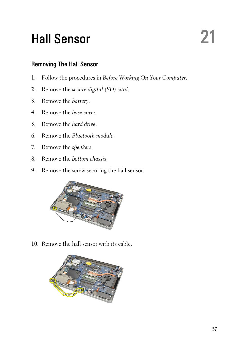 Hall sensor, Removing the hall sensor, 21 hall sensor | Dell Latitude E6220 (Mid 2011) User Manual | Page 57 / 114