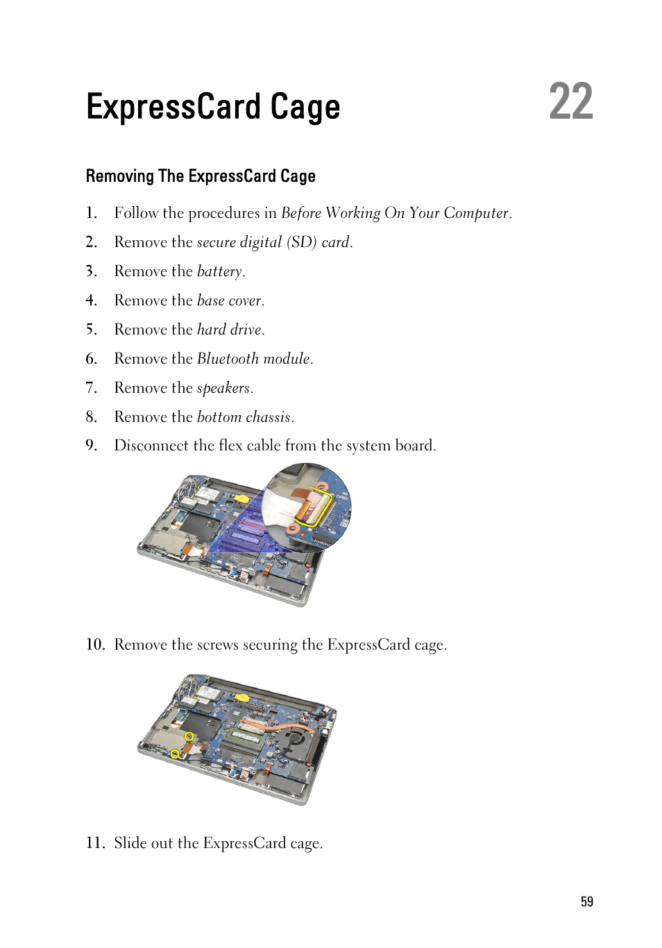 Expresscard cage, Removing the expresscard cage, 22 expresscard cage | Dell Latitude E6220 (Mid 2011) User Manual | Page 59 / 114