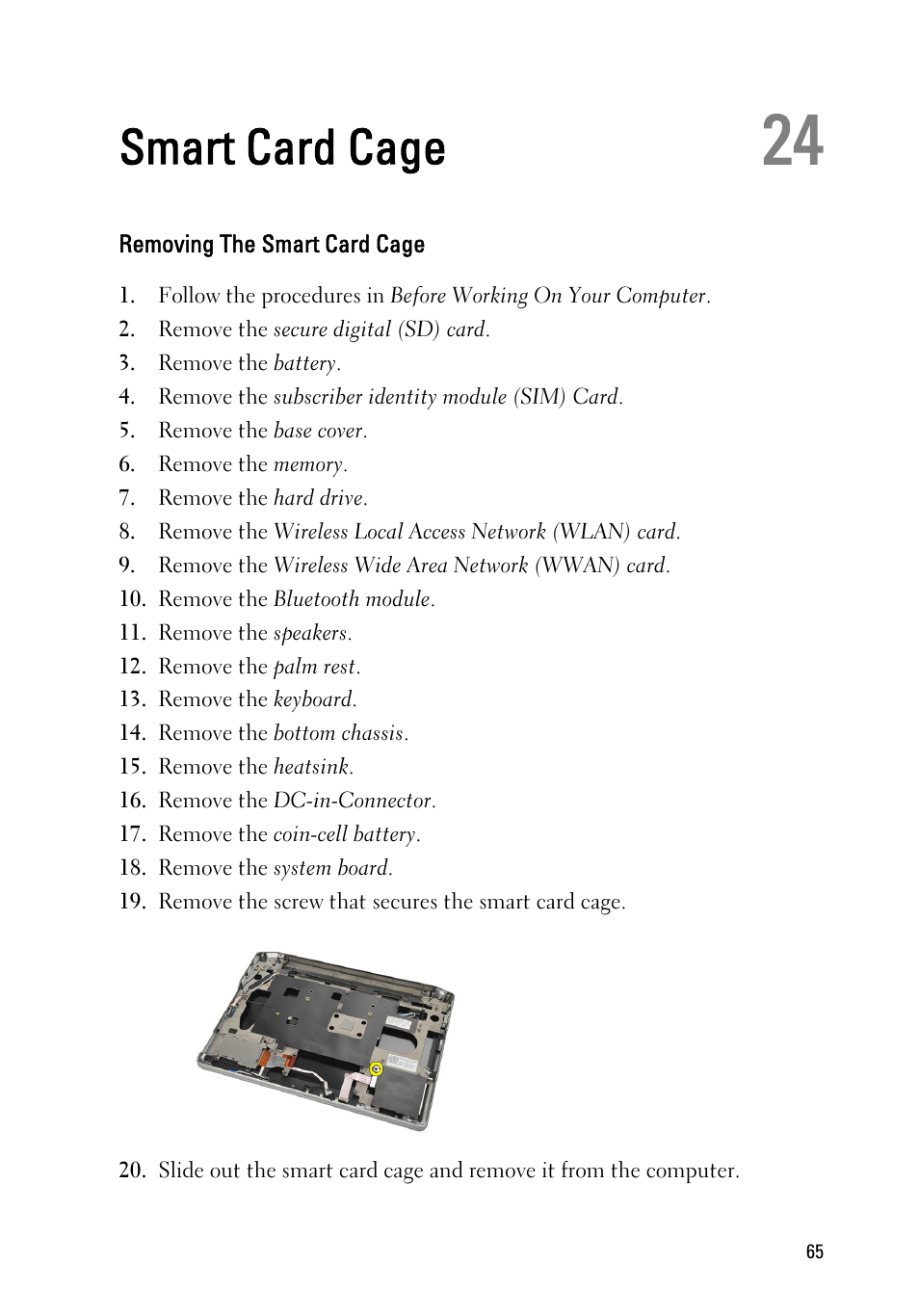 Smart card cage, Removing the smart card cage, 24 smart card cage | Dell Latitude E6220 (Mid 2011) User Manual | Page 65 / 114