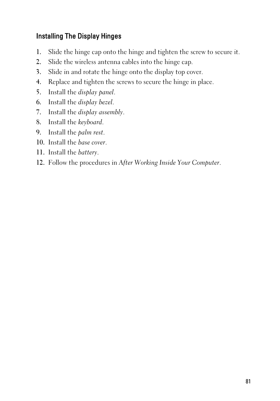 Installing the display hinges | Dell Latitude E6220 (Mid 2011) User Manual | Page 81 / 114