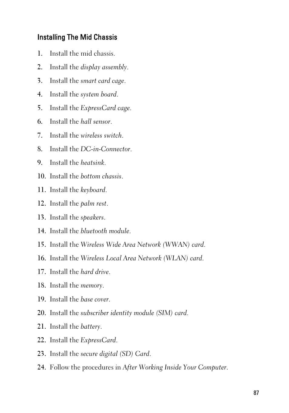 Installing the mid chassis | Dell Latitude E6220 (Mid 2011) User Manual | Page 87 / 114