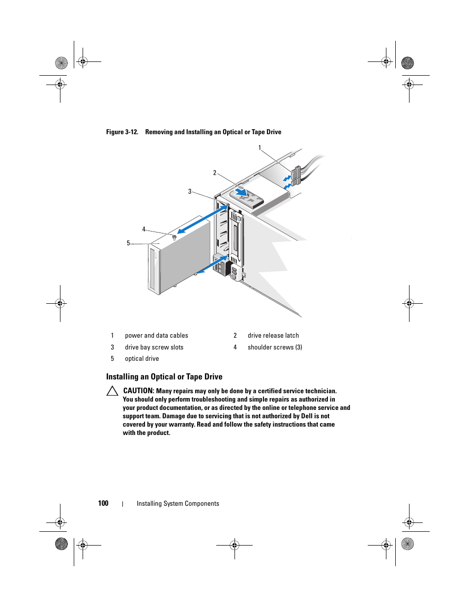 Installing an optical or tape drive, Figure 3-12, See figure 3-12 | See "installing an optical or | Dell PowerEdge T310 User Manual | Page 100 / 194