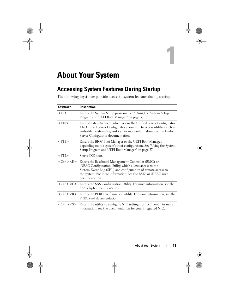 About your system, Accessing system features during startup | Dell PowerEdge T310 User Manual | Page 11 / 194