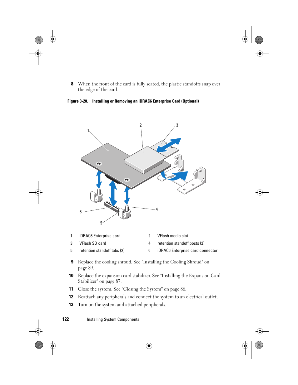 Figure 3-20, D into place. see figure 3-20 | Dell PowerEdge T310 User Manual | Page 122 / 194