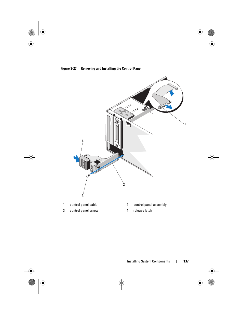Figure 3-27, Panel assembly to the chassis. see figure 3-27 | Dell PowerEdge T310 User Manual | Page 137 / 194
