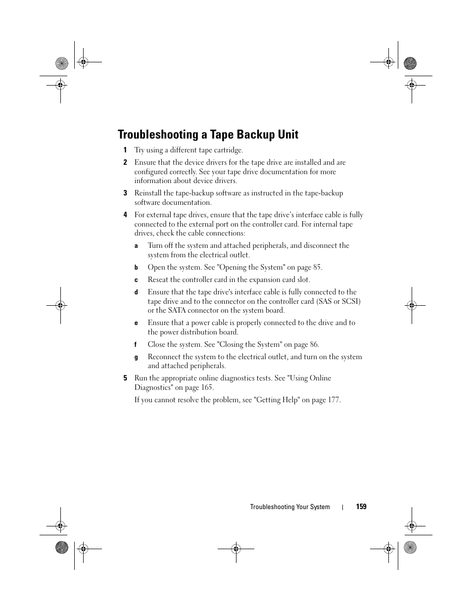Troubleshooting a tape backup unit | Dell PowerEdge T310 User Manual | Page 159 / 194