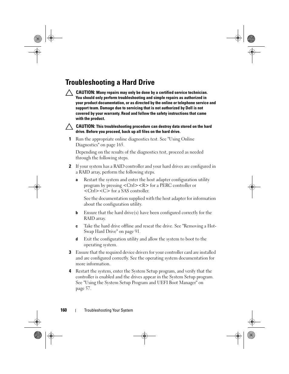 Troubleshooting a hard drive | Dell PowerEdge T310 User Manual | Page 160 / 194