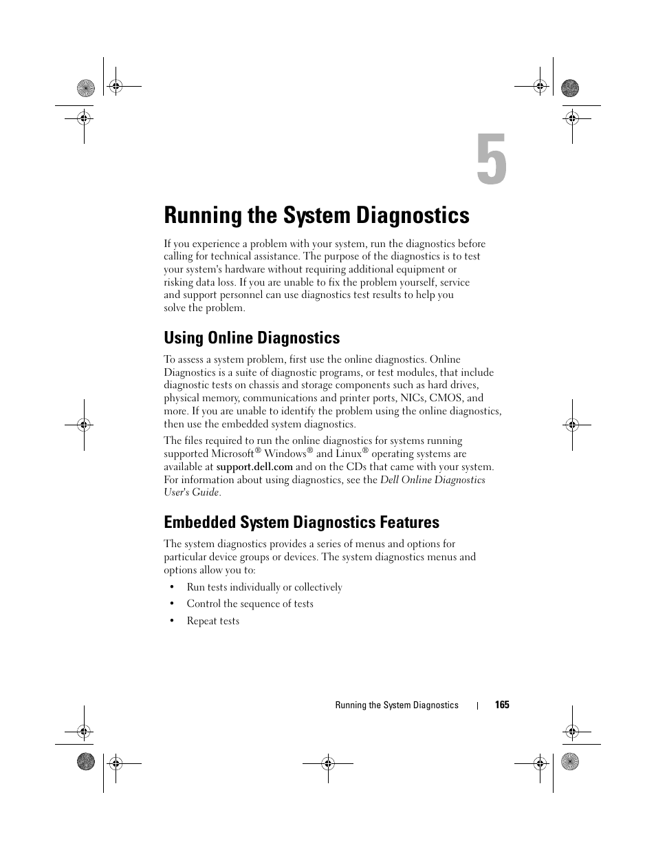 Running the system diagnostics, Using online diagnostics, Embedded system diagnostics features | St. see "using online diagnostics, Em diagnostics. see "using online, Nostics test. see "using online | Dell PowerEdge T310 User Manual | Page 165 / 194