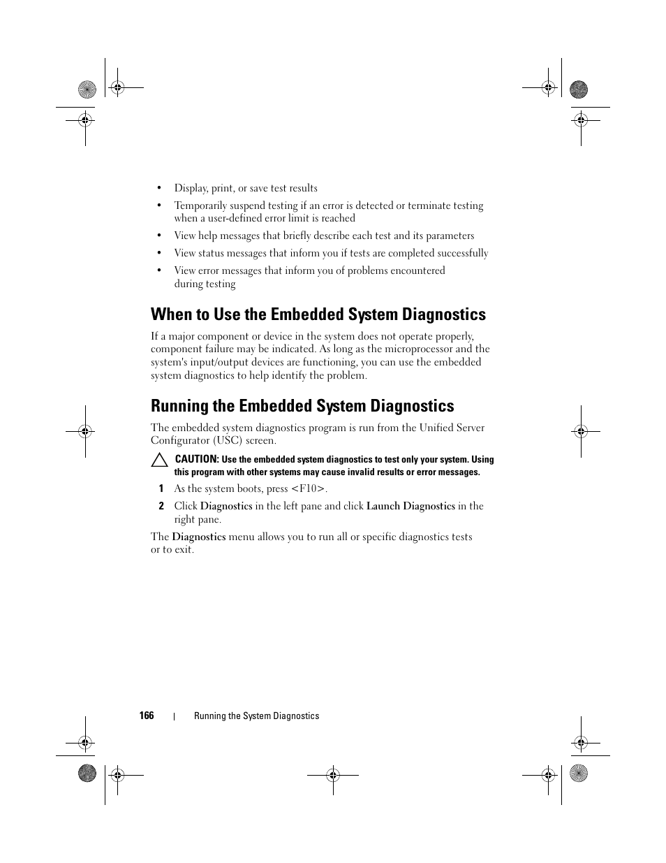 When to use the embedded system diagnostics, Running the embedded system diagnostics | Dell PowerEdge T310 User Manual | Page 166 / 194