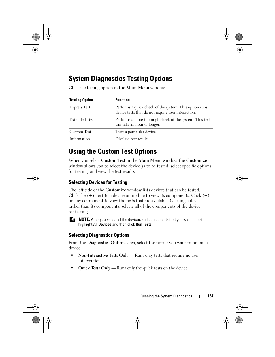 System diagnostics testing options, Using the custom test options, Selecting devices for testing | Selecting diagnostics options | Dell PowerEdge T310 User Manual | Page 167 / 194