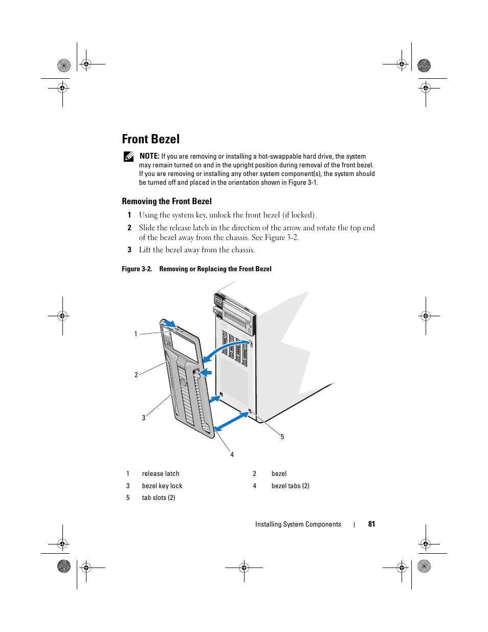 Front bezel, Removing the front bezel | Dell PowerEdge T310 User Manual | Page 81 / 194