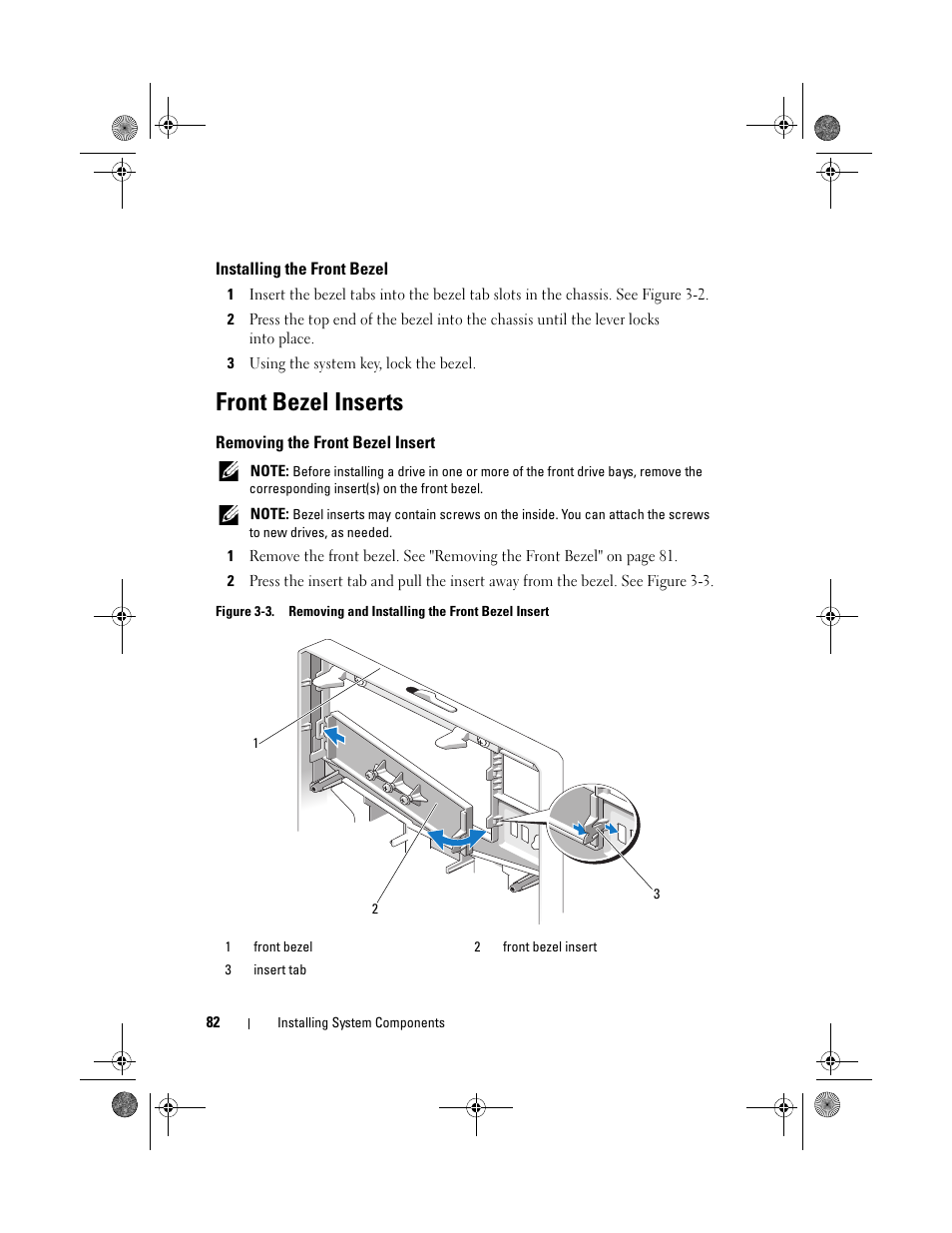 Installing the front bezel, Front bezel inserts, Removing the front bezel insert | Dell PowerEdge T310 User Manual | Page 82 / 194
