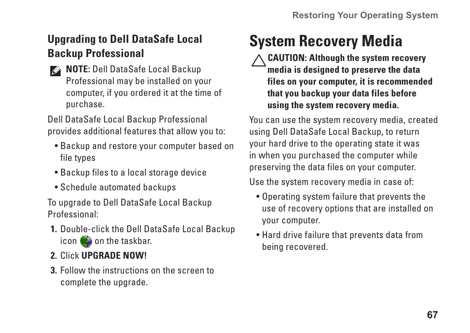 System recovery media | Dell Studio 1747 (Late 2009) User Manual | Page 69 / 102